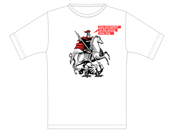 T-shirt — You are barkin' at the wrong tree