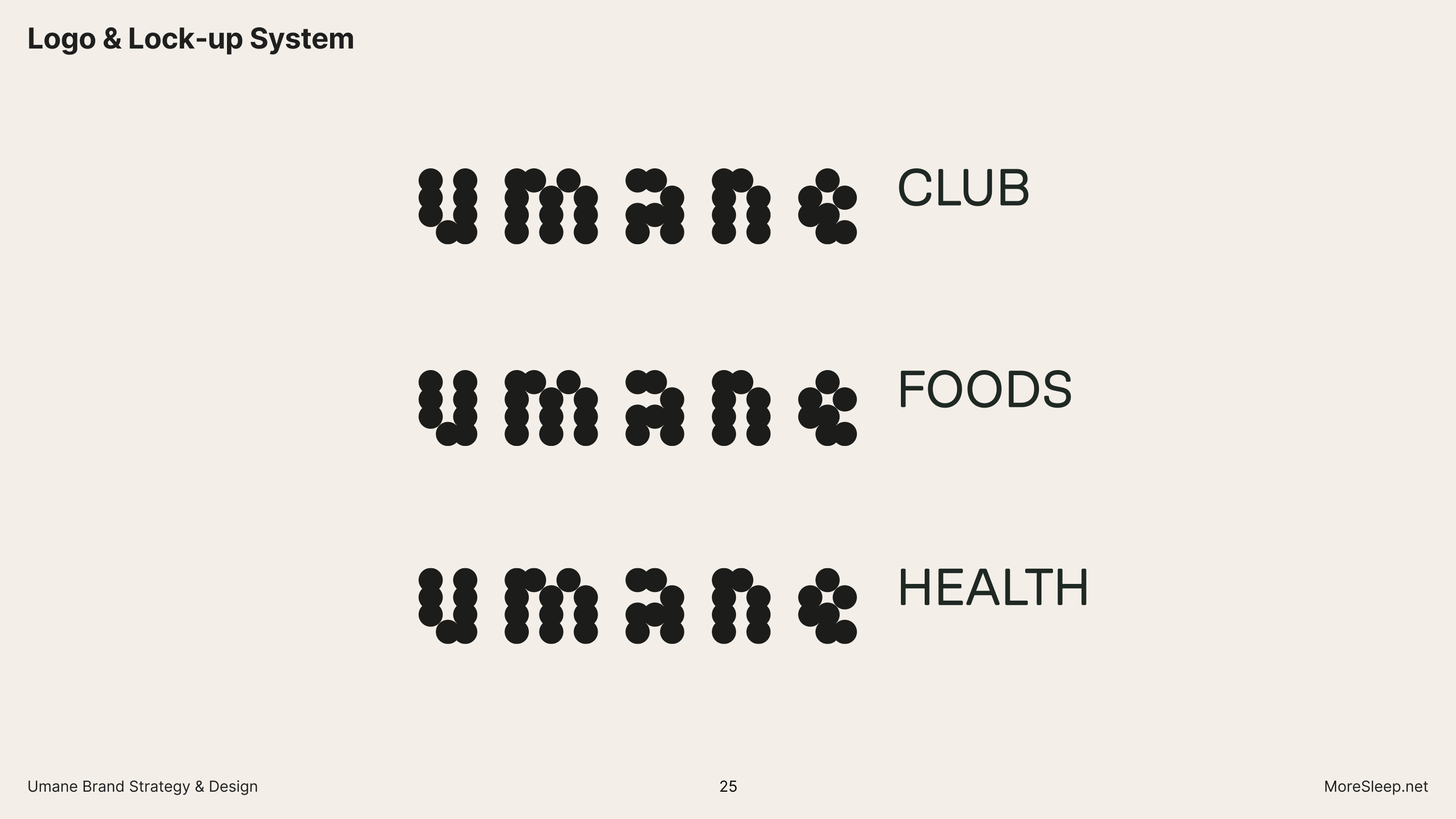 Umane lock-up system